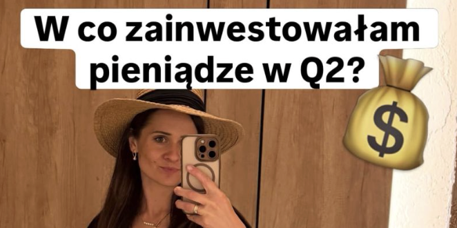 w co zainwestowałam